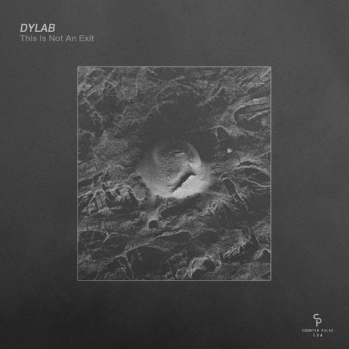 DYLAB - This Is Not An Exit [CP136]